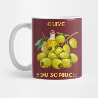 Fruit Puns Olive You So Much Mug